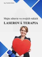 Majte zdravie vo svojich rukách EBOOK PDF (e-kniha) o laserovom ožarovaní krvi